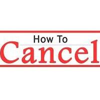How To  Cancel
